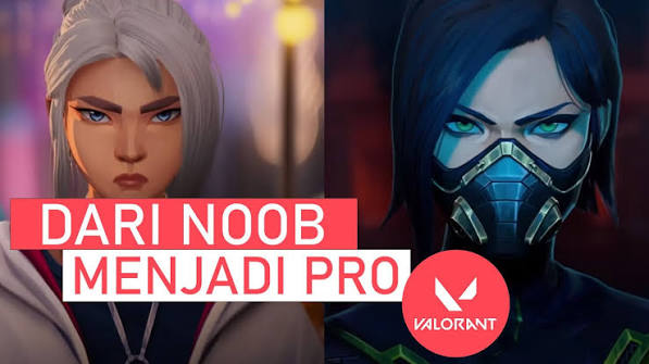 Cara Menjadi Pro Player VALORANT